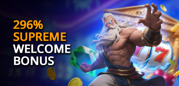 96ACE 296 percent supreme welcome bonus